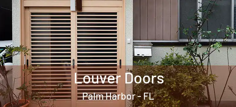  Louver Doors Palm Harbor - FL